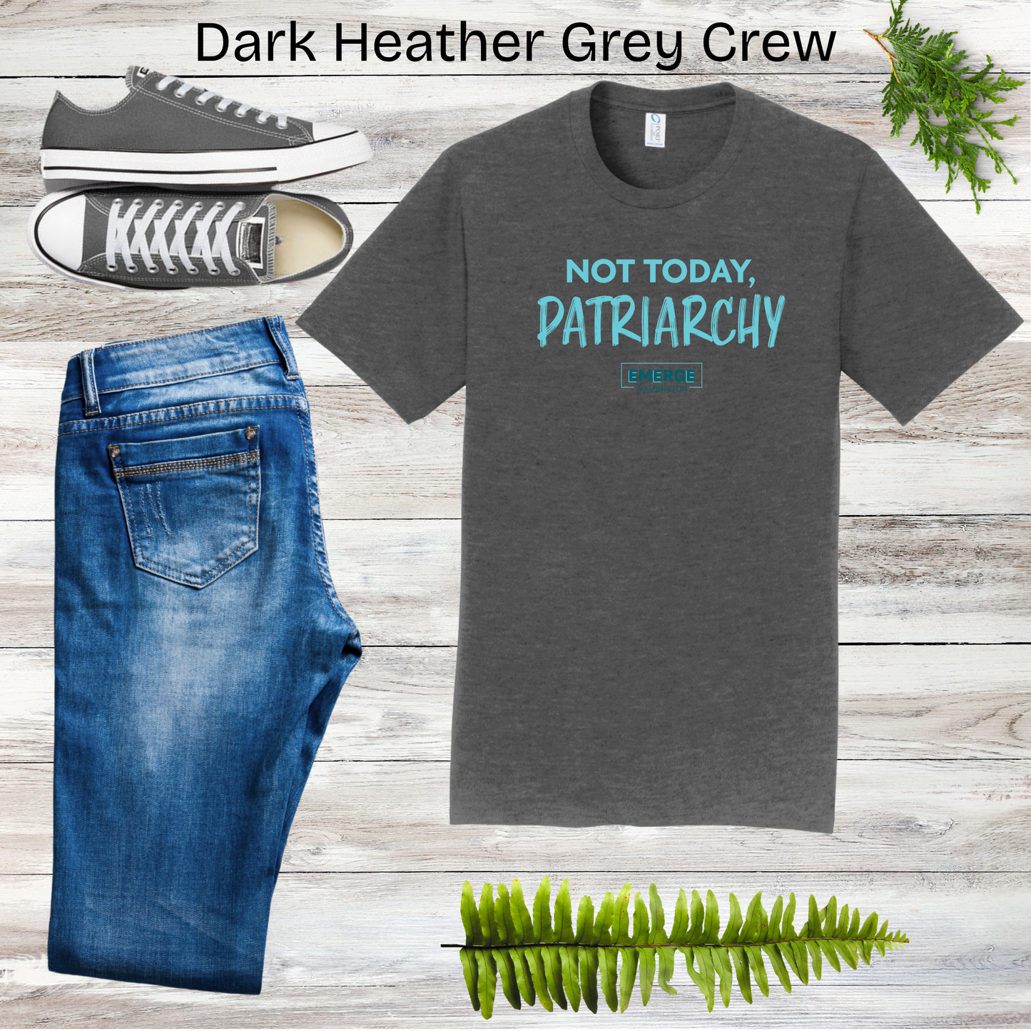 Not Today Unisex Crewneck Emerge WA