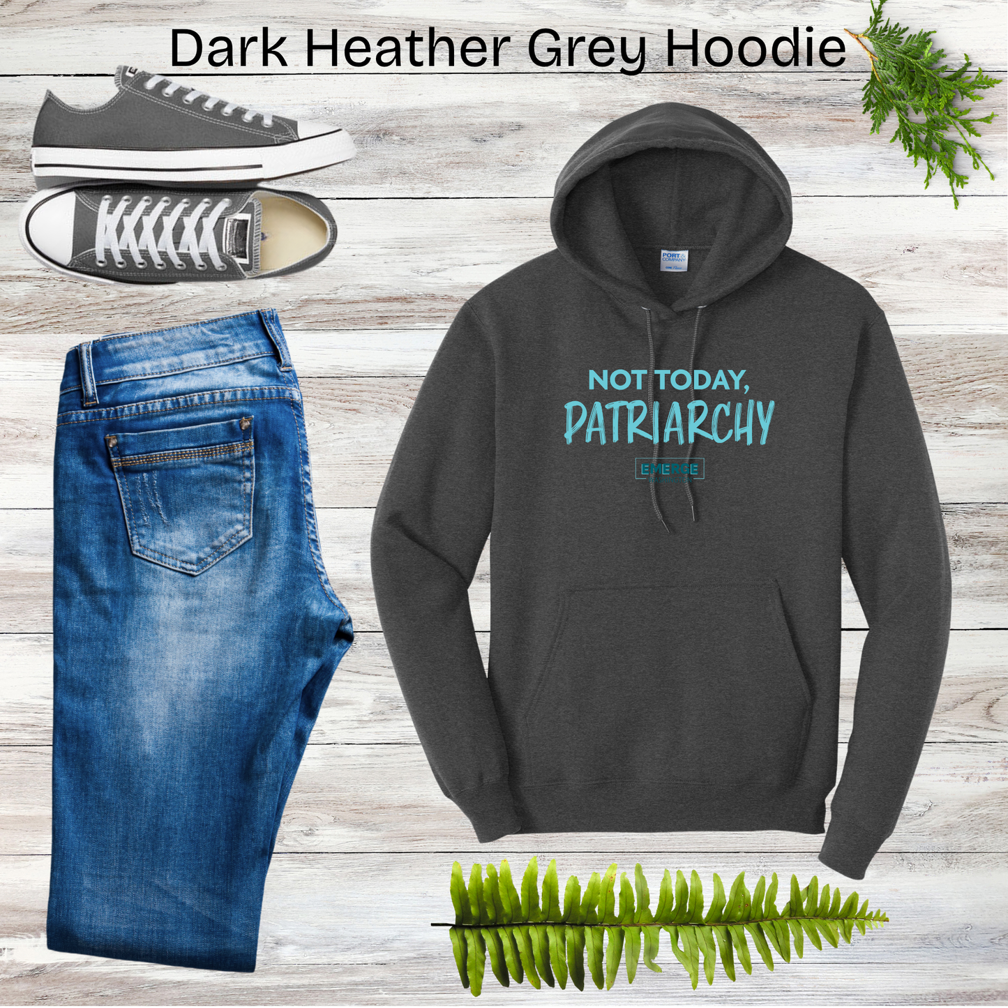 Not Today Unisex Hoodie Emerge WA