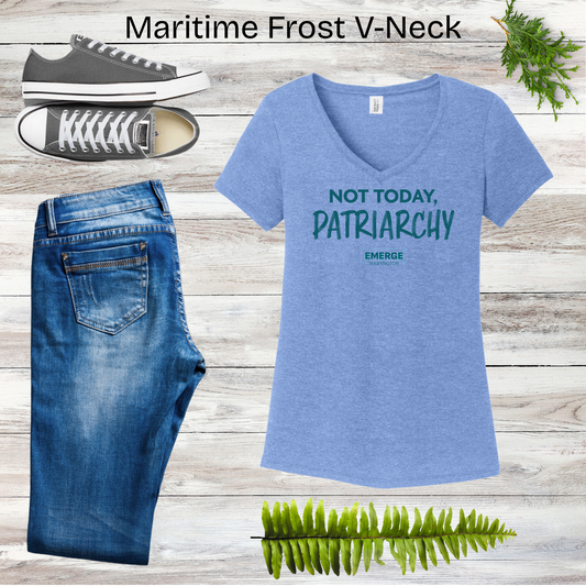 Not Today Women's V-neck Emerge WA