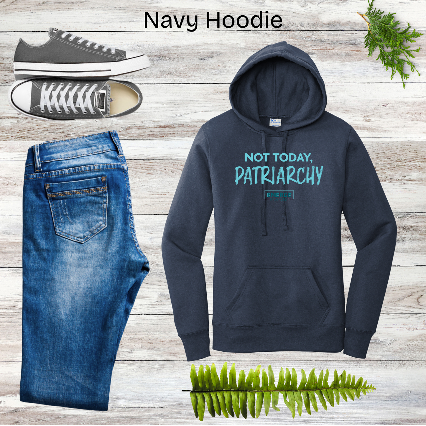 Not Today Women's Hoodie Emerge WA