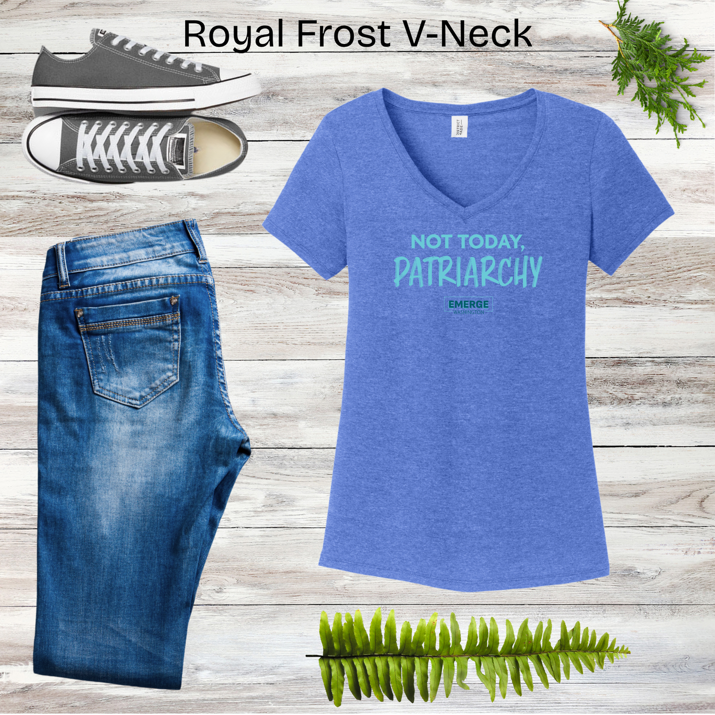 Not Today Women's V-neck Emerge WA